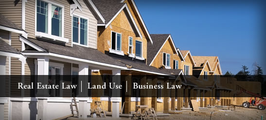 Real Estate Law, Land Use, Business Law